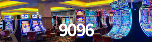 9096: Seu Cassino Premiado com Pagamentos Rápidos